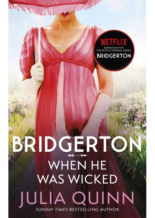 Bridgerton: When He Was Wicked (Bridgertons Book 6): Inspiration for the Netflix Original Series Bridgerton