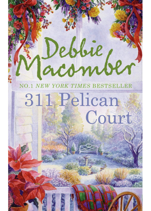 311 Pelican Court: Book 3 (A Cedar Cove Novel)
