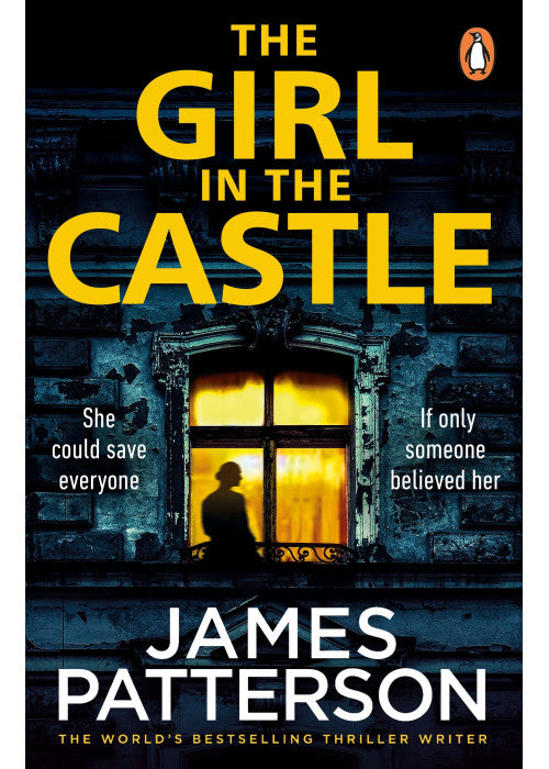 The Girl in the Castle: She could save everyone. If only someone believed her...