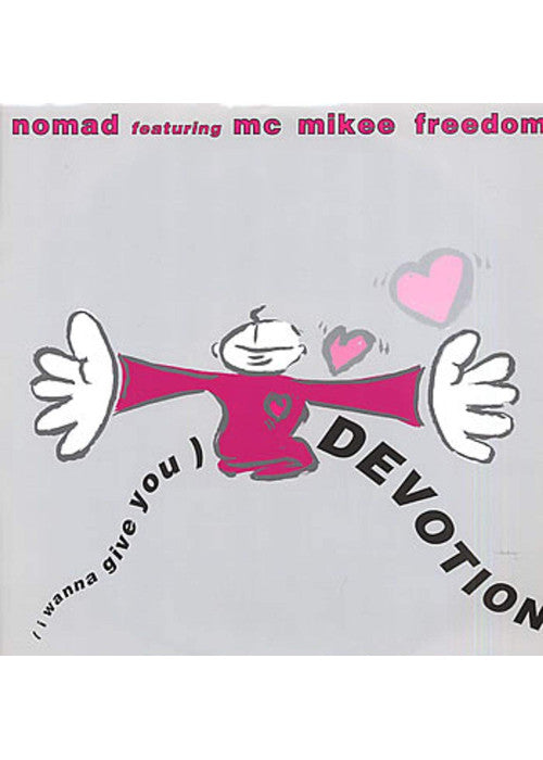 NOMAD / I WANNA GIVE YOU DEVOTION