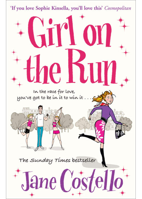 Girl on the Run: The Sunday Times bestselling enemies to lovers, laugh-out-loud romcom - the perfect spring read.