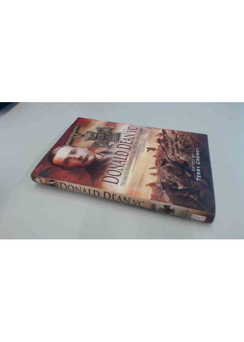 Donald Dean VC: The Memoirs of a Volunteer & Territorial from Two World Wars
