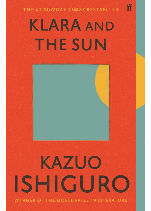 Klara and the Sun: The Times and Sunday Times Book of the Year