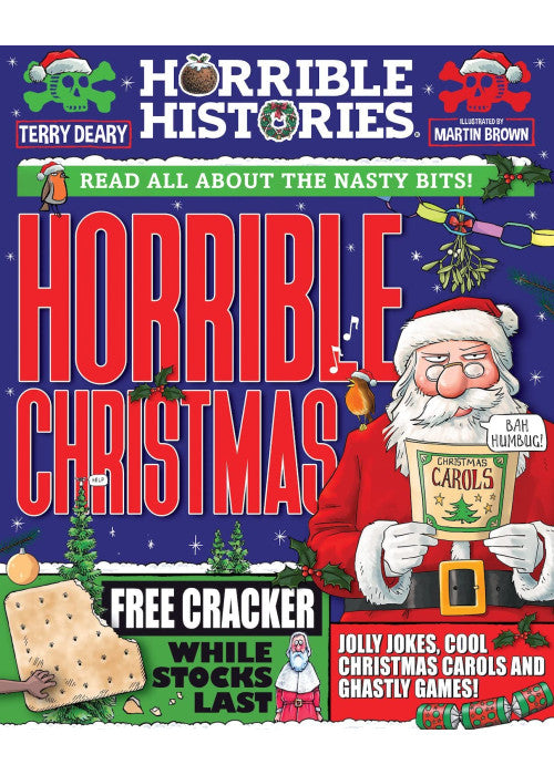 Horrible Christmas: the history of the festive season with all the gory bits