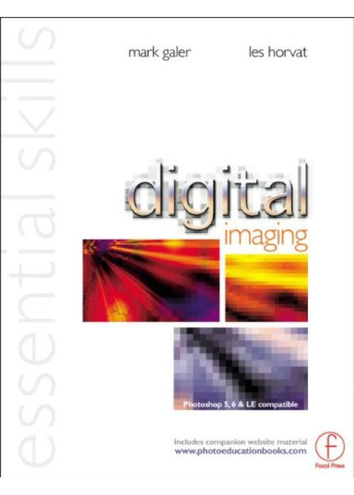 Digital Imaging: Essential Skills