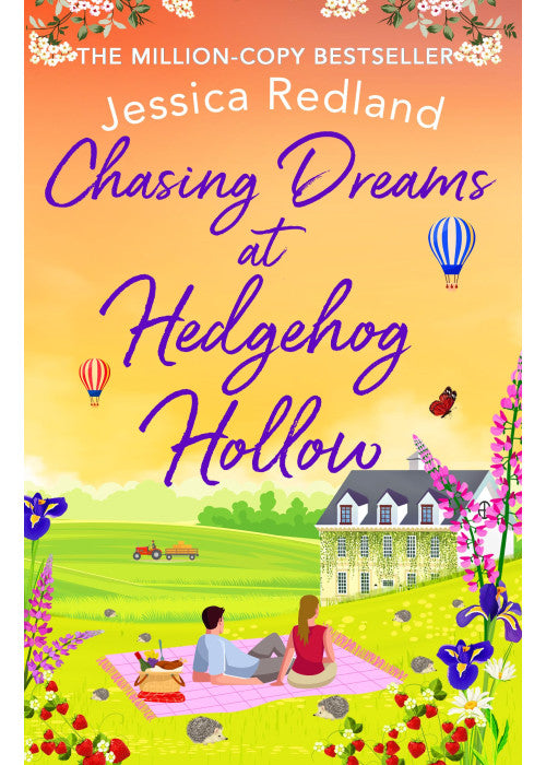 Chasing Dreams at Hedgehog Hollow: A heartwarming, page-turning novel from Jessica Redland