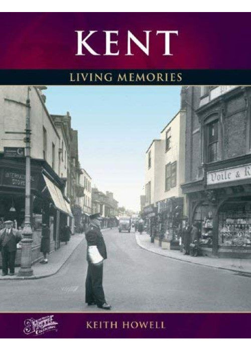 Kent (Living Memories)