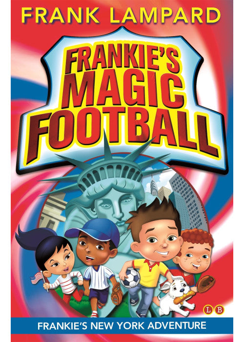 Frankie's New York Adventure: Book 9 (Frankie's Magic Football)