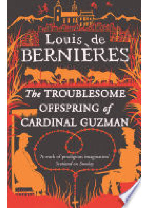 The Troublesome Offspring of Cardinal Guzman: 3 (Latin American Trilogy, 3)