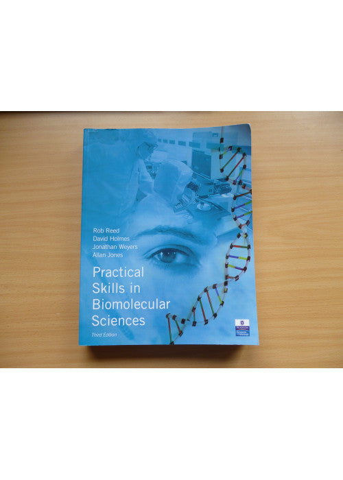 Practical Skills in Biomolecular Sciences