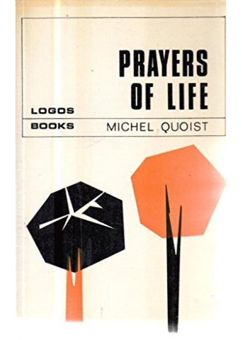 Prayers of Life by Michel Quoist (1965-09-30)