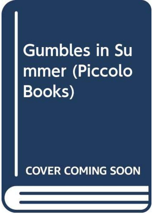 Gumbles in Summer (Piccolo Books)