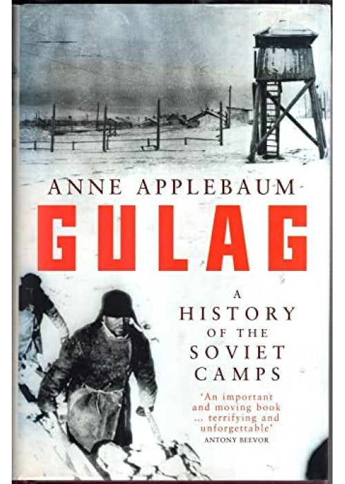 Gulag: A History of the Soviet Camps