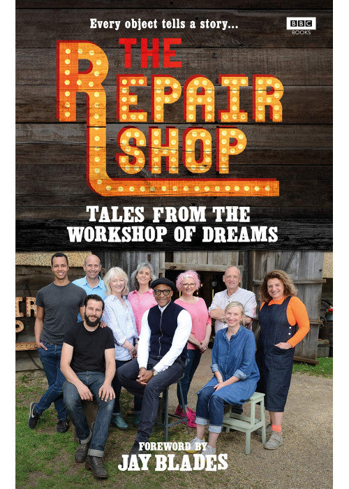 The Repair Shop: Tales from the Workshop of Dreams