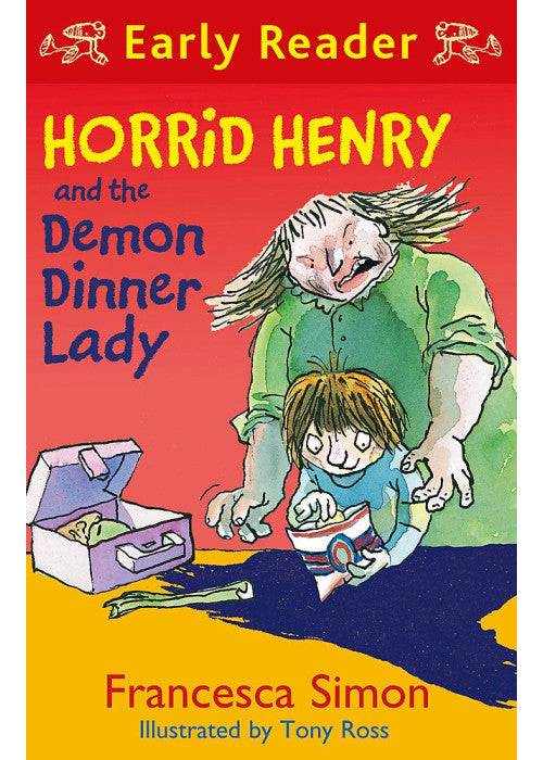 Horrid Henry Early Reader: Horrid Henry and the Demon Dinner Lady: Book 21