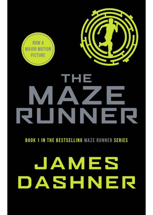 The Maze Runner: book 1 in the multi-million bestselling series, now a major movie (Maze Runner Series)