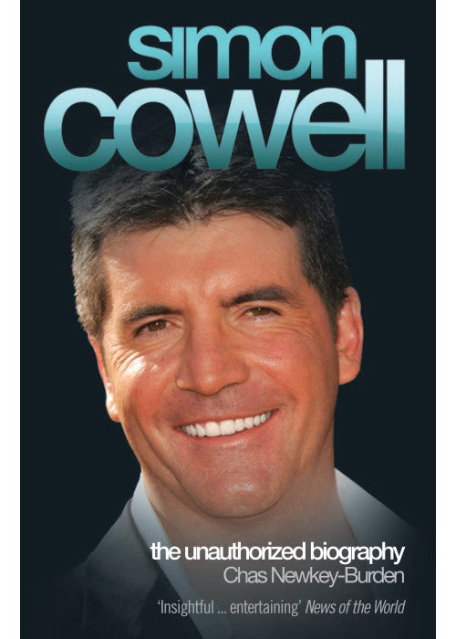 Simon Cowell: The Unauthorized Biography