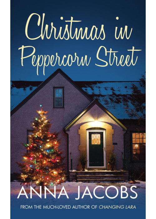 Christmas in Peppercorn Street: A festive tale of family, friendship and love from the multi-million copy bestselling author (Peppercorn 5)