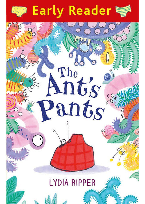 Early Reader: The Ant's Pants
