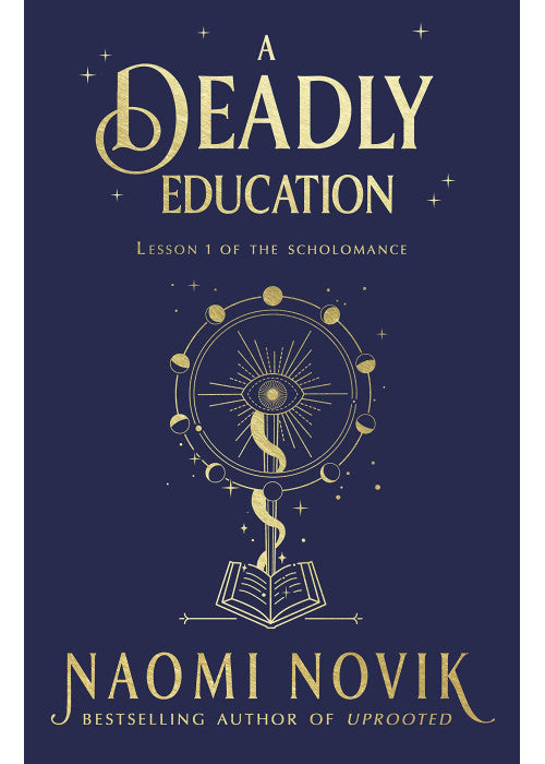 A Deadly Education: the Sunday Times bestseller