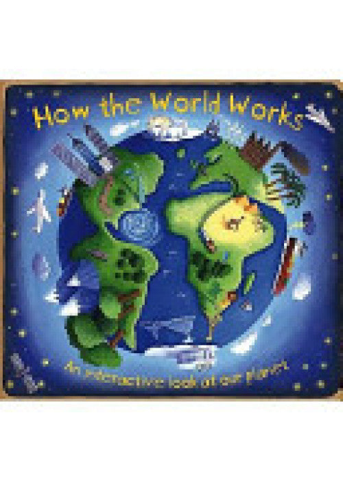 How the World Works