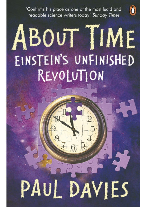 About Time: Einstein's Unfinished Revolution