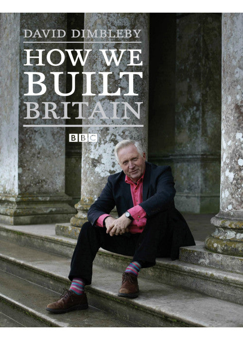 How We Built Britain