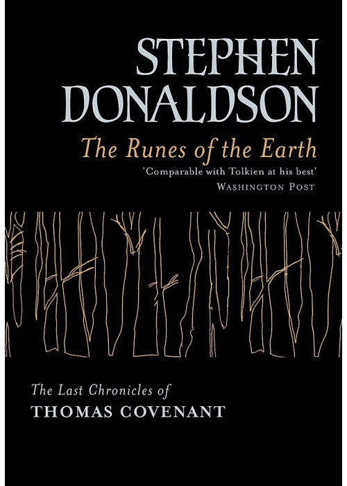 The Runes of the Earth: The Last Chronicles of Thomas Covenant (Gollancz S.F.)