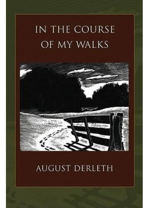 In the Course of My Walks
