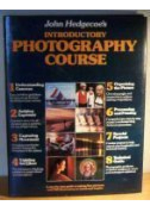 John Hedgecoe's Introductory Photography Course