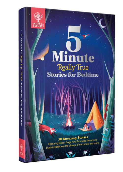 5-Minute Really True Stories for Bedtime: 30 Amazing Stories featuring frozen frogs, King Tut's beds, the world's biggest sleepover, the phases of the ... 1 (Britannica 5-Minute Really True Stories)