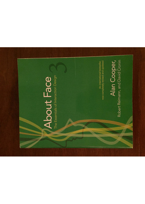 About Face 3: The Essentials of Interaction Design