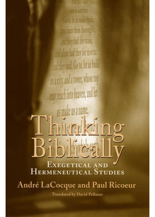 Thinking Biblically: Exegetical and Hermeneutical Studies