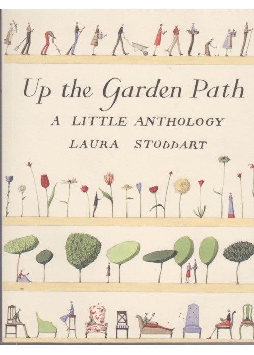 Up the Garden Path: A Little Anthology