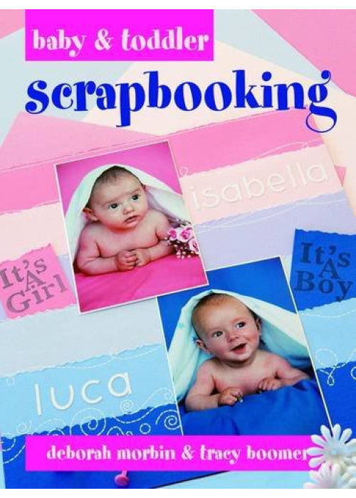 Baby & Toddler Scrapbooking