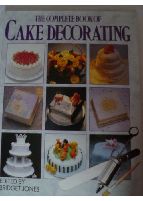 The Complete Book of Cake Decorating