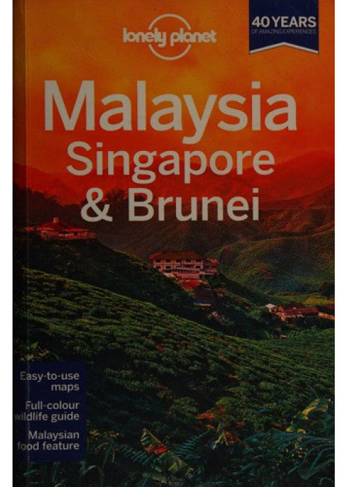 Malaysia, Singapore and Brunei (Lonely Planet Country Guides)