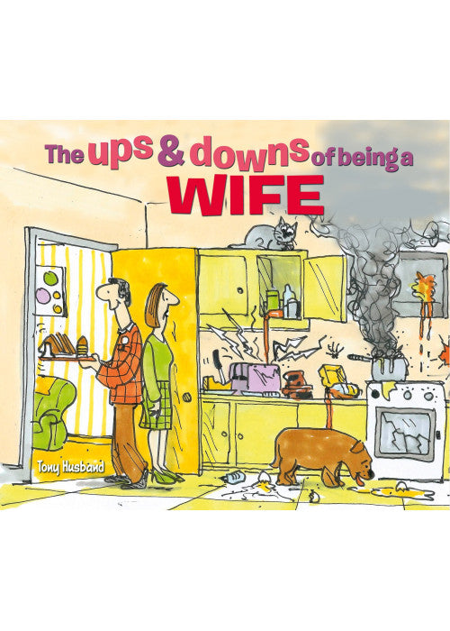 The Ups & Downs of Being a Wife