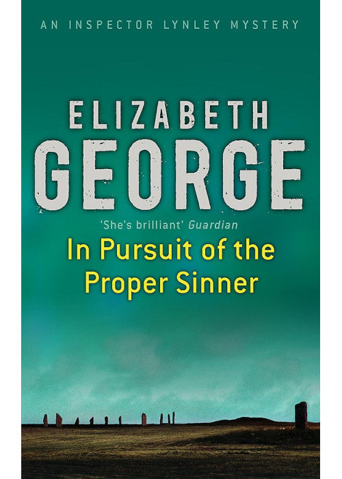 In Pursuit of the Proper Sinner: An Inspector Lynley Novel: 9