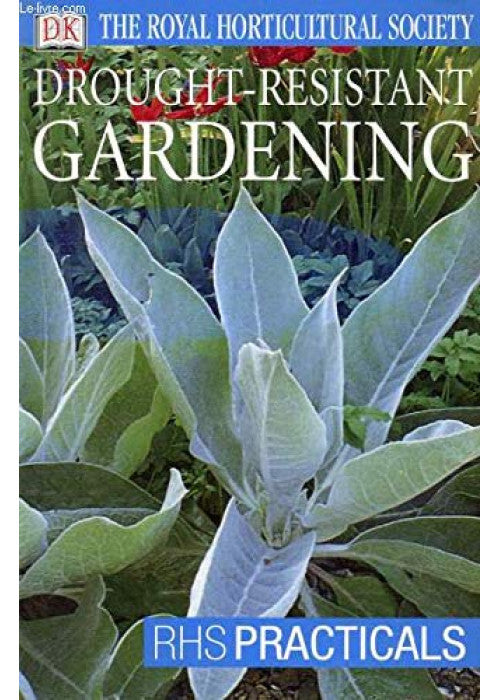 Drought-Resistant Gardening (RHS Practicals)