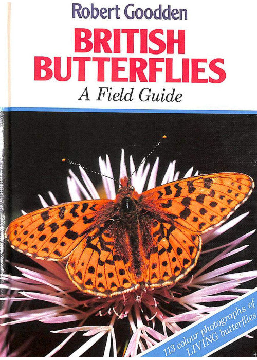 British Butterflies: A Field Guide
