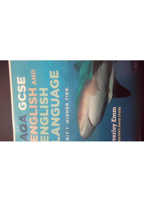 AQA GCSE English and English Language Unit 1 Higher Tier