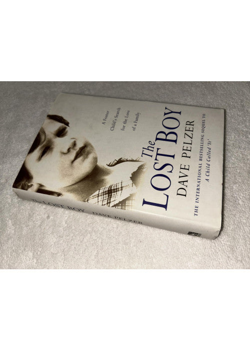 The Lost Boy: A Foster Child's Search for the Love of a Family