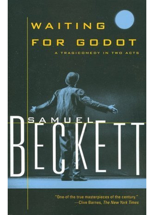 Waiting for Godot: A Tragicomedy in Two Acts