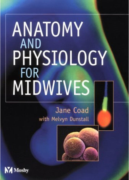 Anatomy and Physiology for Midwives