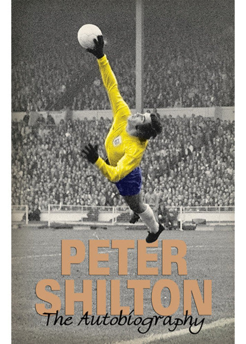 Peter Shilton: The Autobiography