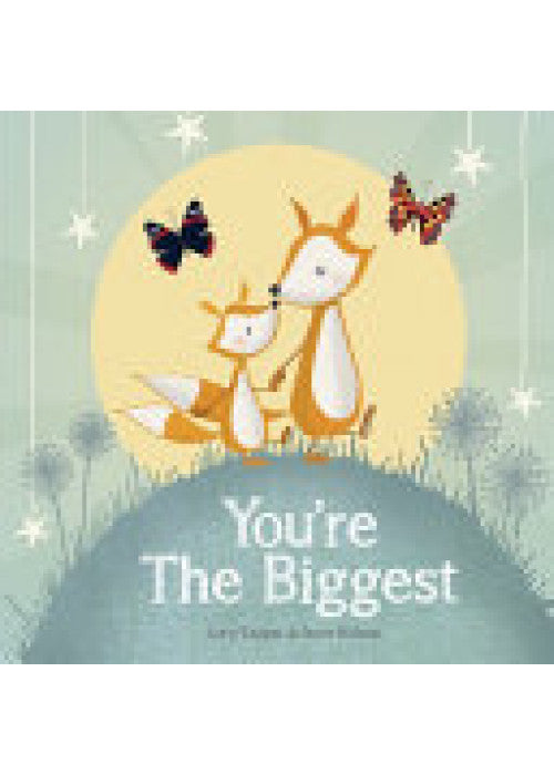 You're The Biggest: Keepsake Gift Book Celebrating Becoming a Big Brother or Sister