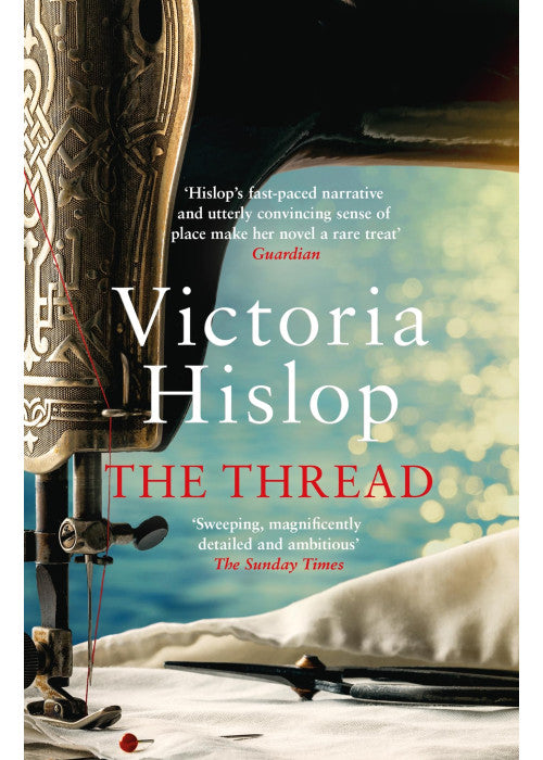 The Thread: 'Storytelling at its best' from million-copy bestseller Victoria Hislop