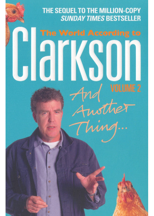 And Another Thing: The World According to Clarkson Volume 2