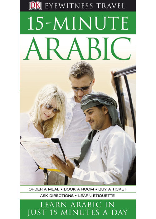 15-Minute Arabic: Learn Arabic in Just 15 Minutes a Day